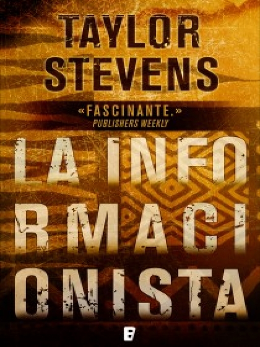 Title details for La informacionista by Taylor Stevens - Available